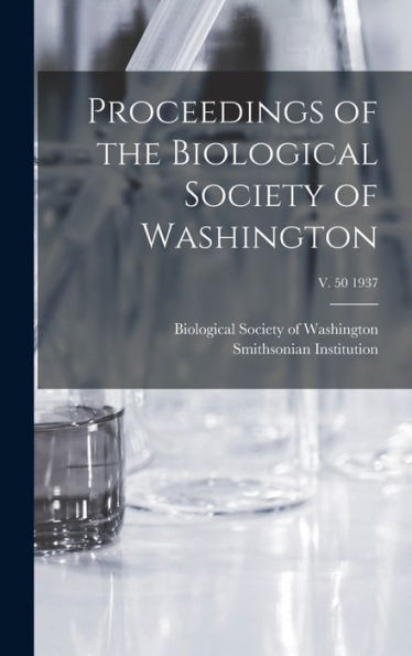 Proceedings Of The Biological Society Of Washington; V. 50 1937