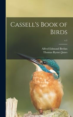 Cassell'S Book Of Birds; V.1