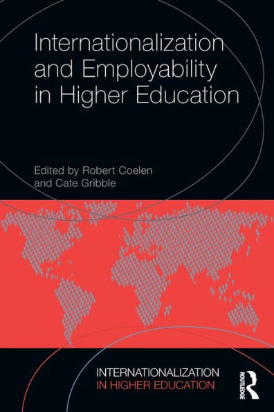 Internationalization And Employability In Higher Education (Internationalization In Higher Education Series)
