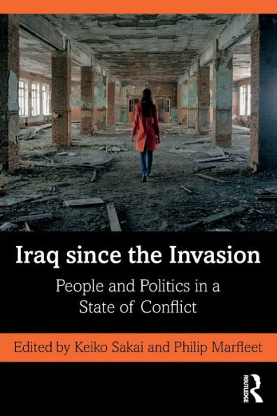 Iraq Since The Invasion