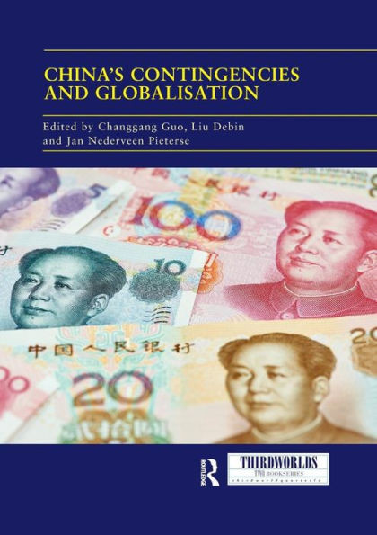 China'S Contingencies And Globalization (Thirdworlds)
