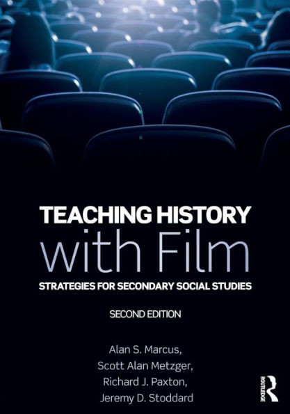 Teaching History With Film: Strategies For Secondary Social Studies