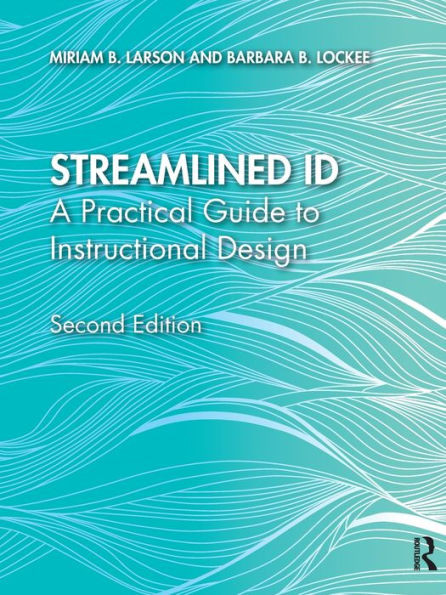 Streamlined Id: A Practical Guide To Instructional Design