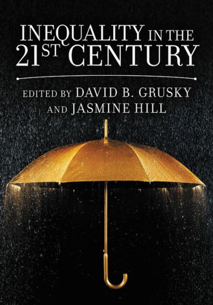 Inequality In The 21St Century: A Reader