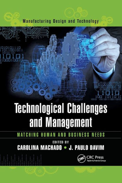 Technological Challenges And Management (Manufacturing Design And Technology)