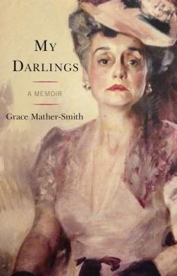 My Darlings: A Memoir