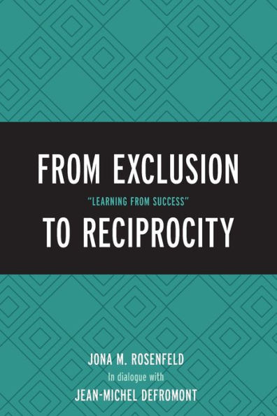 From Exclusion To Reciprocity: "Learning From Success"