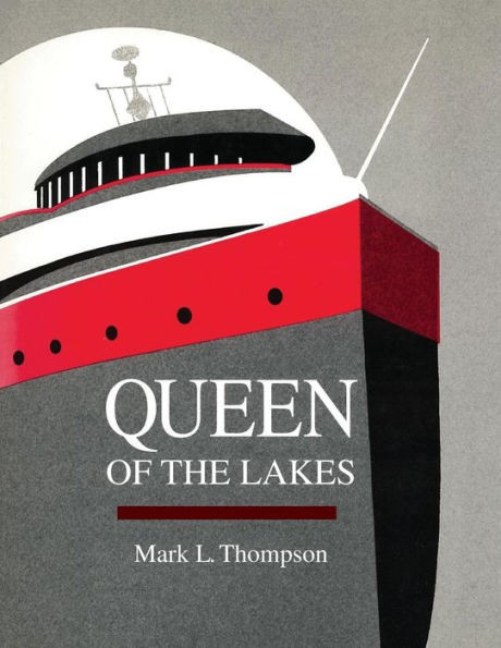 Queen Of The Lakes (Great Lakes Books Series)