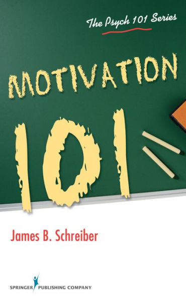 Motivation 101 (The Psych 101 Series)