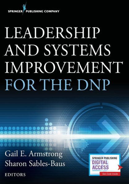 Leadership And Systems Improvement For The Dnp
