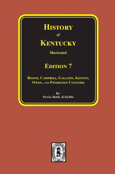 History Of Kentucky: The 7Th Edition. (History Of Kentucky Illustrated)