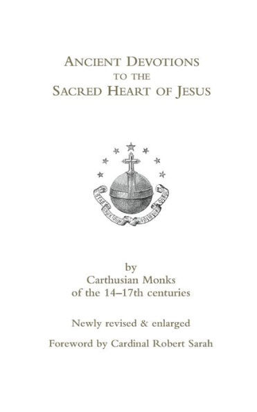 Ancient Devotions To The Sacred Heart Of Jesus