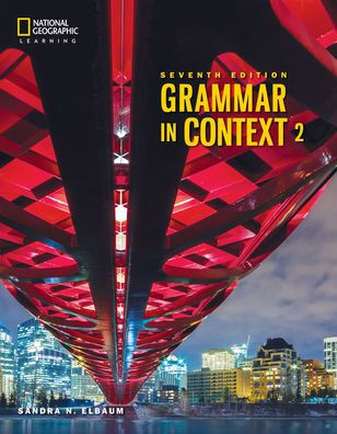 Grammar In Context 2 (Grammar In Context, Seventh Edition)