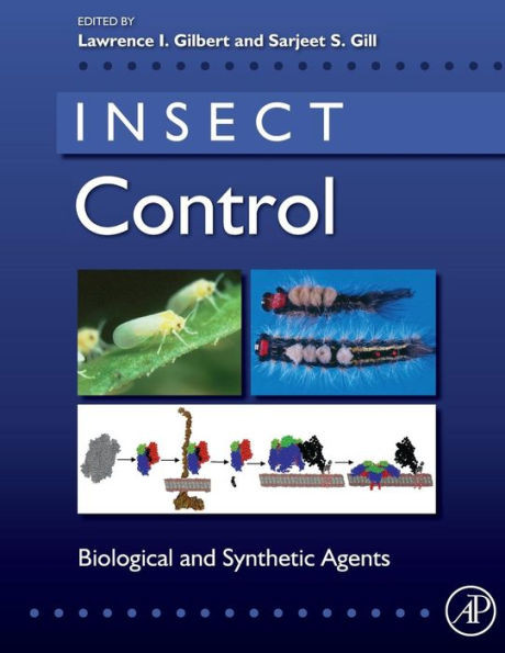 Insect Control: Biological And Synthetic Agents