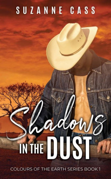 Shadows In The Dust: Colours Of The Earth Series Book 1