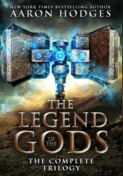The Legend Of The Gods: The Complete Trilogy