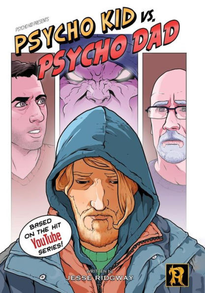 Psycho Kid Vs. Psycho Dad