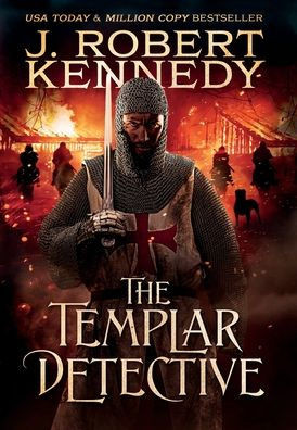 The Templar Detective (The Templar Detective Thrillers)