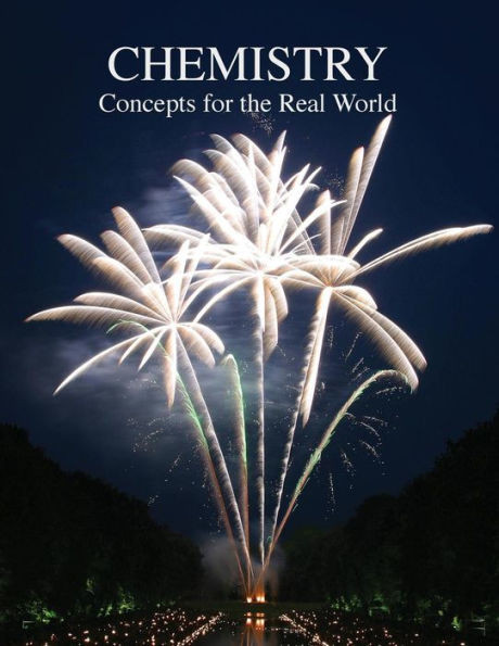 Chemistry Concepts For The Real World