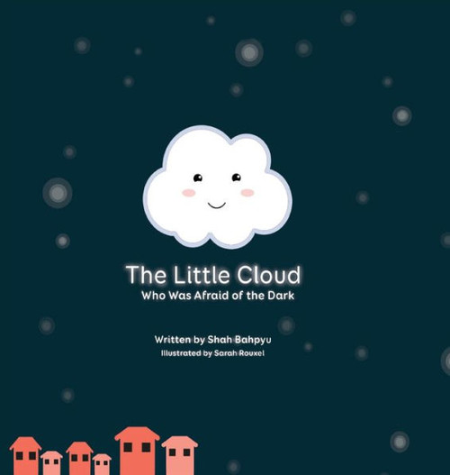 The Little Cloud Who Was Afraid Of The Dark