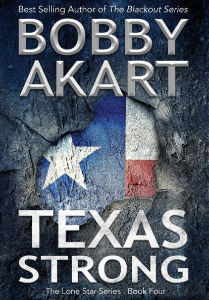 Texas Strong: Post Apocalyptic Emp Survival Fiction (Lone Star)