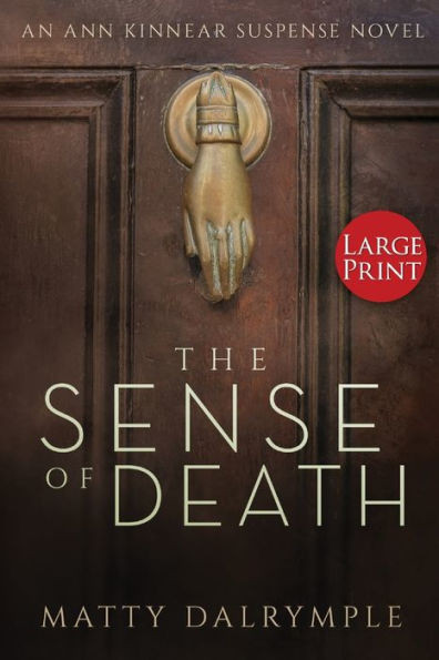 The Sense Of Death: An Ann Kinnear Suspense Novel (Ann Kinnear Suspense Novels)