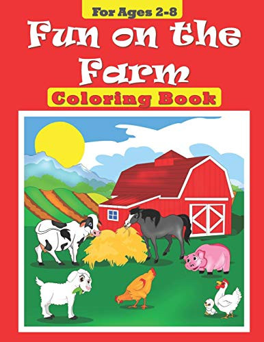 Fun on the Farm (Coloring Books) (Volume 1)