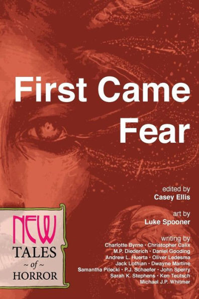 First Came Fear: New Tales Of Horror