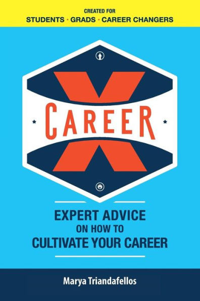 Career X: Expert Advice On How To Curate Your Career