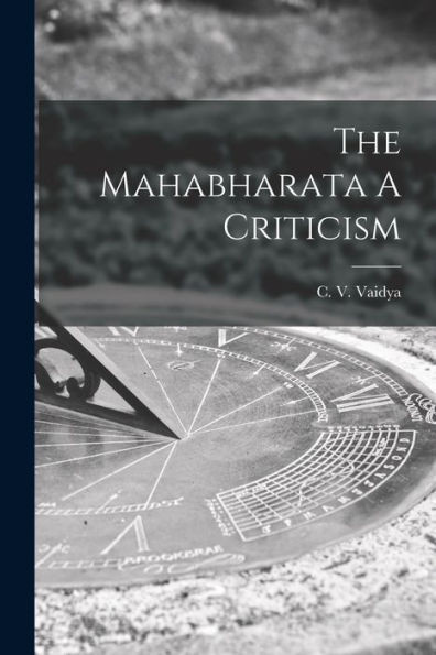 The Mahabharata A Criticism