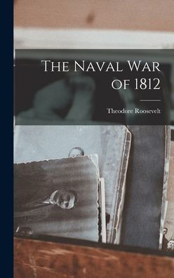The Naval War of 1812