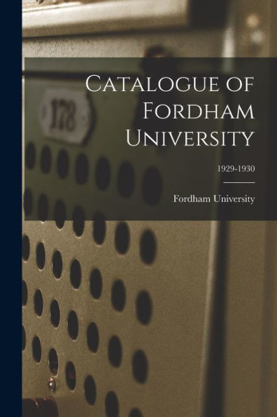 Catalogue of Fordham University; 1929-1930