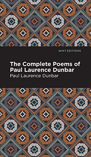 The Complete Poems of Paul Lawrence Dunbar (Mint Editions) - Hardcover