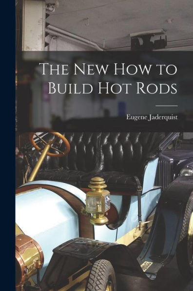 The New How to Build Hot Rods