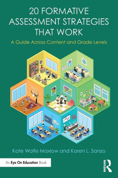 20 Formative Assessment Strategies that Work: A Guide Across Content and Grade Levels
