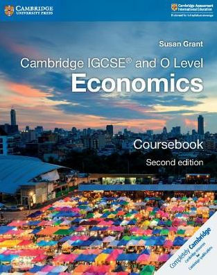 Cambridge IGCSE« and O Level Economics Coursebook (Cambridge International IGCSE)
