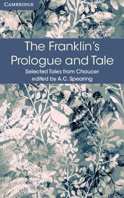 The Franklin's Prologue and Tale (Selected Tales from Chaucer)