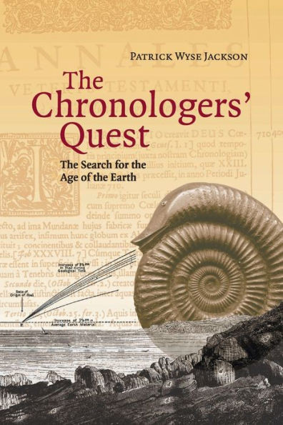 The Chronologers' Quest: The Search for the Age of the Earth