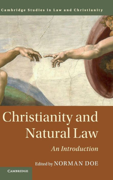 Christianity and Natural Law: An Introduction (Law and Christianity)