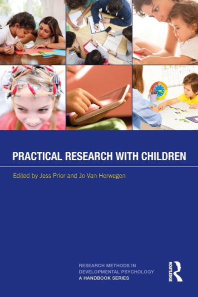 Practical Research with Children (Research Methods in Developmental Psychology: A Handbook Series)