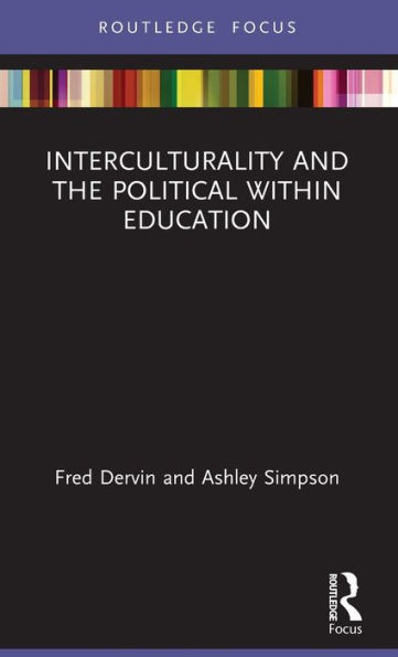 Interculturality and the Political within Education (Routledge Research in Education)
