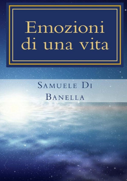 Emozioni di una vita (Italian Edition)
