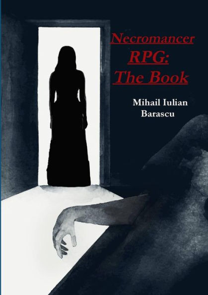 Necromancer Rpg: The Book