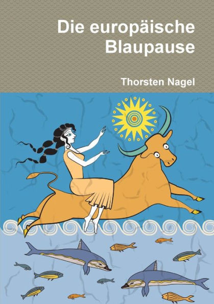 Die europaische Blaupause (German Edition)