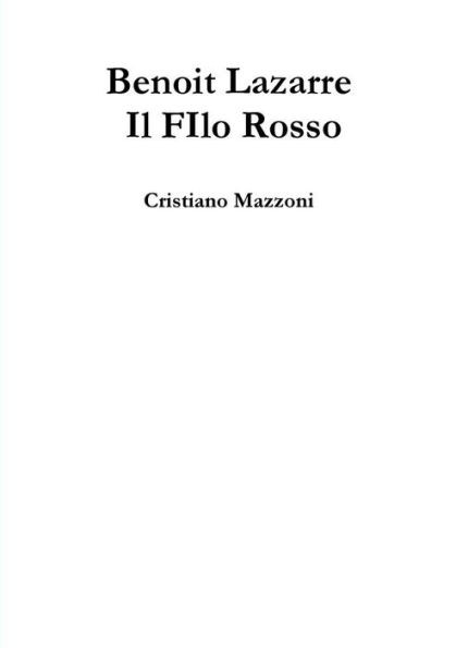 Benoit Lazarre - Il FIlo Rosso (Italian Edition)