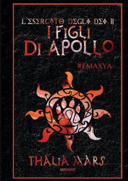 I Figli di Apollo - L'Esercito degli Dei #2 (Italian Edition)