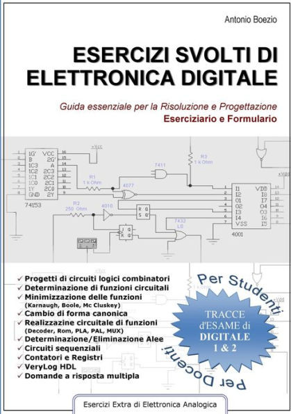 Esercizi svolti di elettronica digitale (Italian Edition)