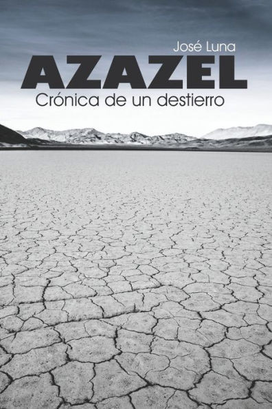 Azazel: Cr?nica de un destierro (Spanish Edition)