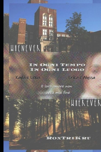 Whenever, Wherever (Italian Edition)