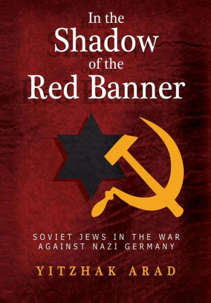 In the Shadow of the Red Banner (Soviet & Russian Jewry)